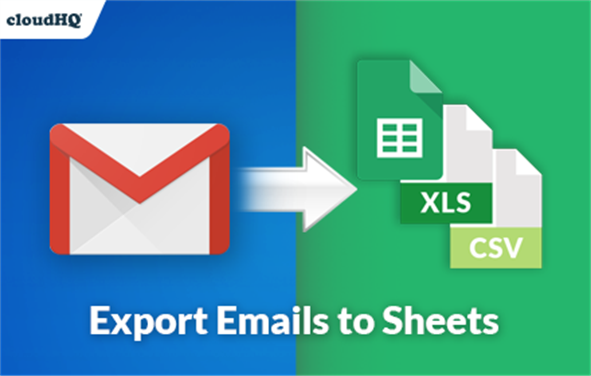 Export Emails to Sheets by cloudHQ