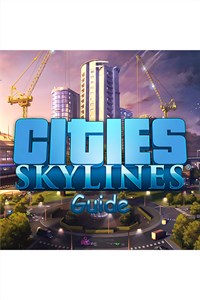 Cities Skylines Guide by GuideWorlds.com