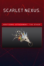 SCARLET NEXUS Additional Attachment "The Other"