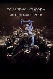 La Tierra Media™: Sombras de Guerra™ - Paquete Cinemático 4K