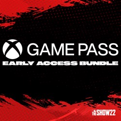 MLB The Show 22 - Xbox Game Pass Early Access Bundle
