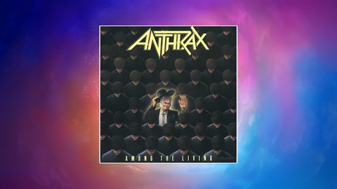 Anthrax - "Among The Living"