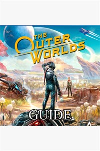 The Outer Worlds Guide by GuideWorlds.com