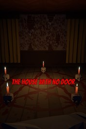 The House with no Door