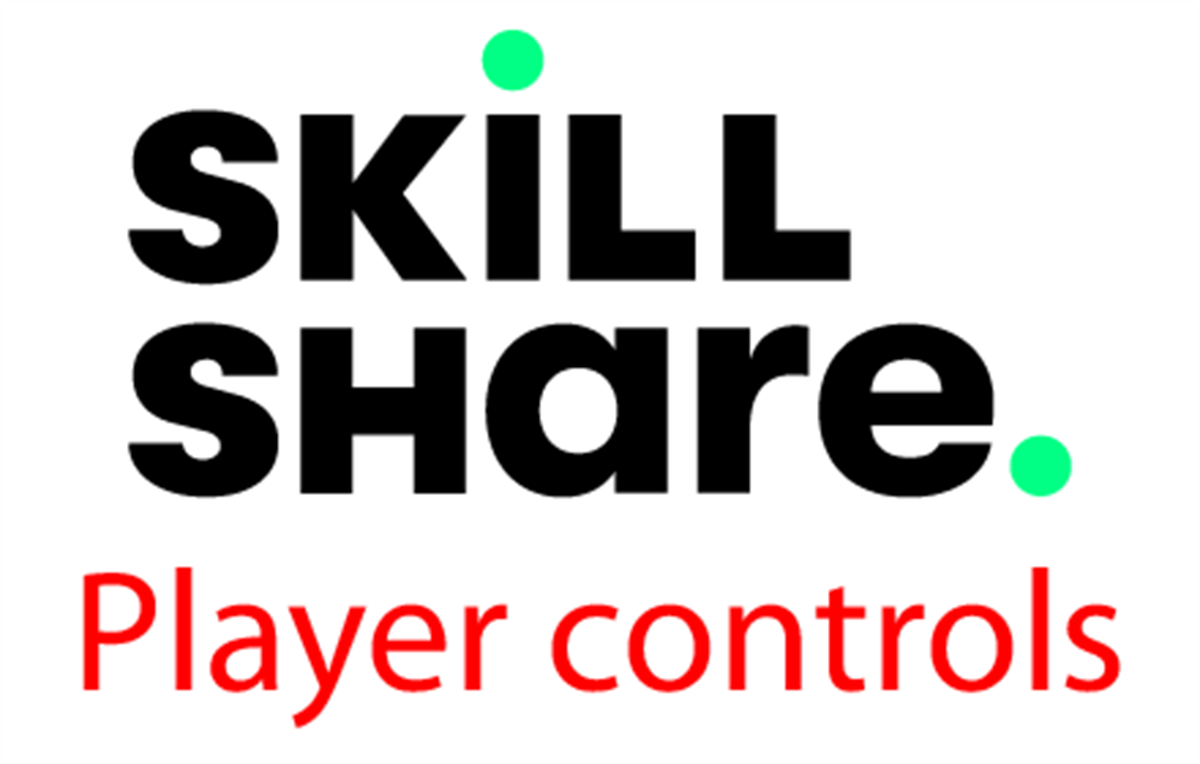 Skillshare Player Control