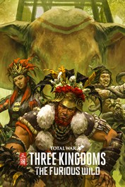 Total War: THREE KINGDOMS - The Furious Wild