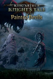 King Arthur: Knight's Tale - Painted Devils