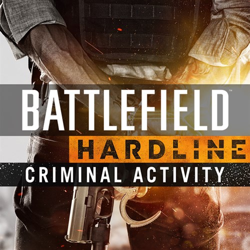 Battlefield™ Hardline Criminal Activity cover image