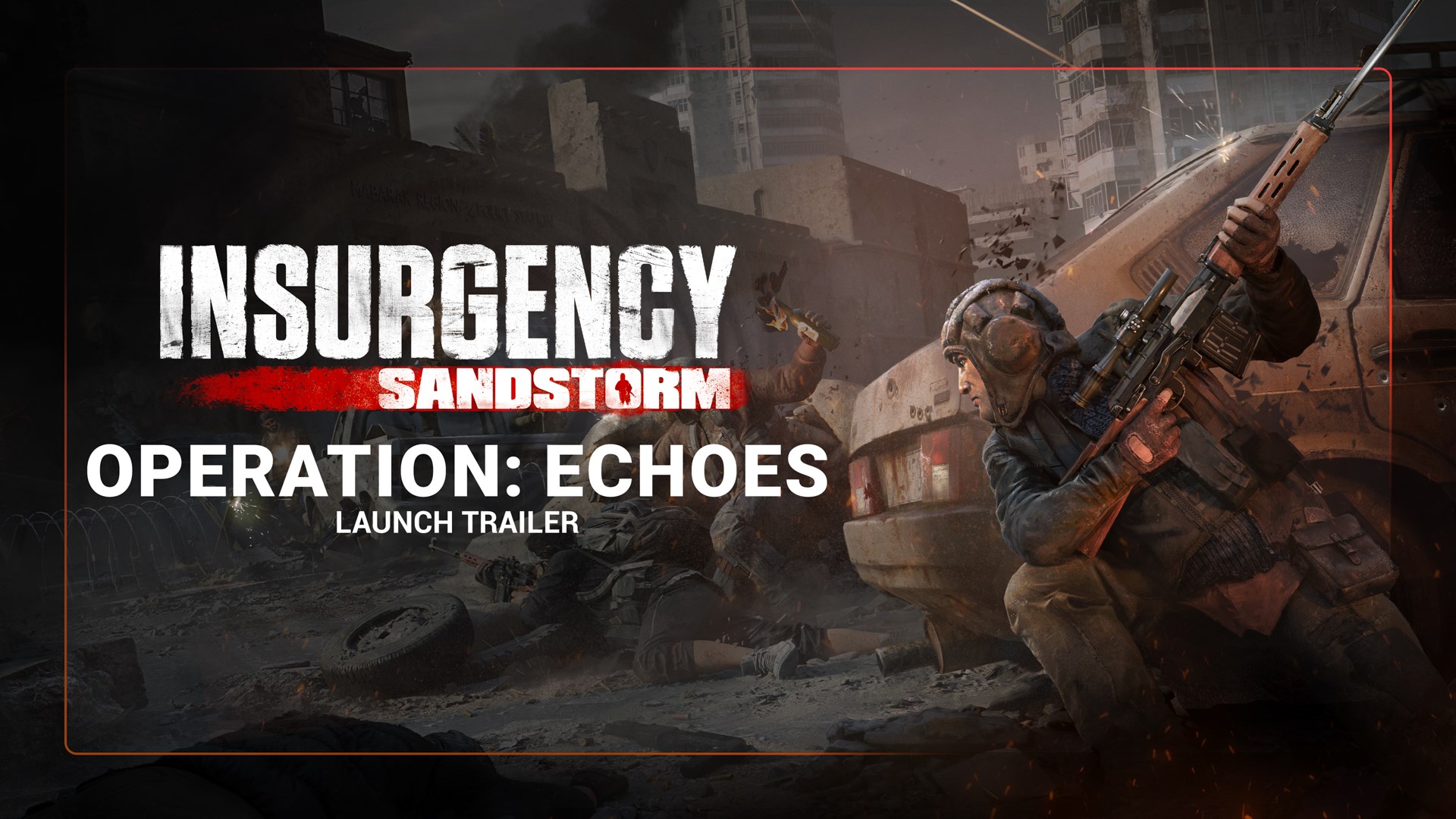 Insurgency: Sandstorm - 4-Year Anniversary Edition — трейлер