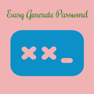 Easy Generate Password