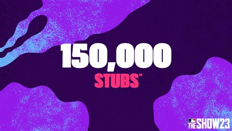 Stubs™ (150,000) for MLB® The Show™ 23
