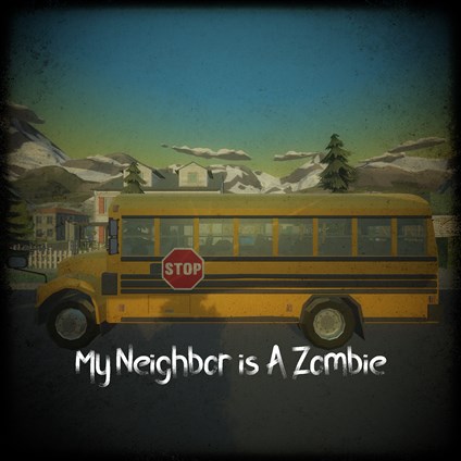 My Neighbor Is A Zombie