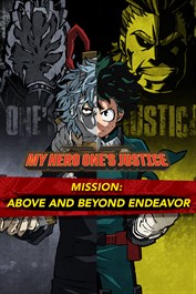 MY HERO ONE'S JUSTICE Mission: Above and Beyond Endeavor