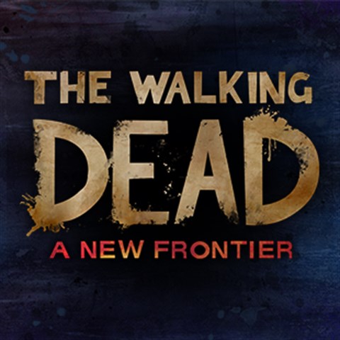 The Walking Dead: A New Frontier - The Complete Season