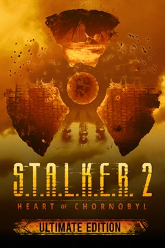 Cover poster for S.T.A.L.K.E.R. 2: Heart of Chornobyl Ultimate Edition – Pre-order