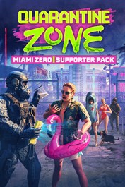 Quarantine Zone: The Last Check - Miami Supporter Pack