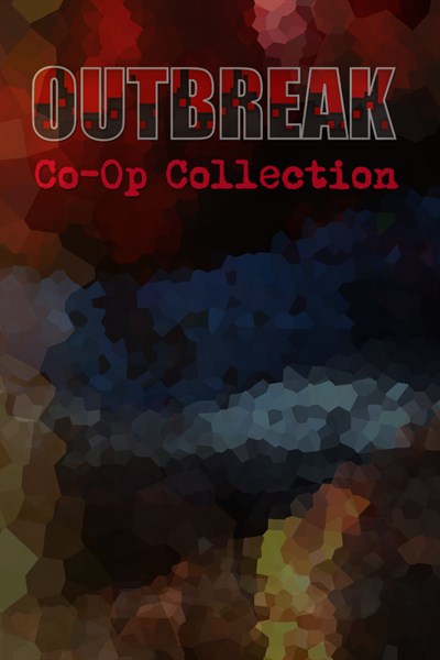 Outbreak Co-Op Collection