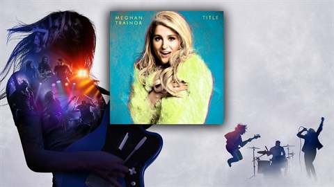 "All About That Bass" - Meghan Trainor