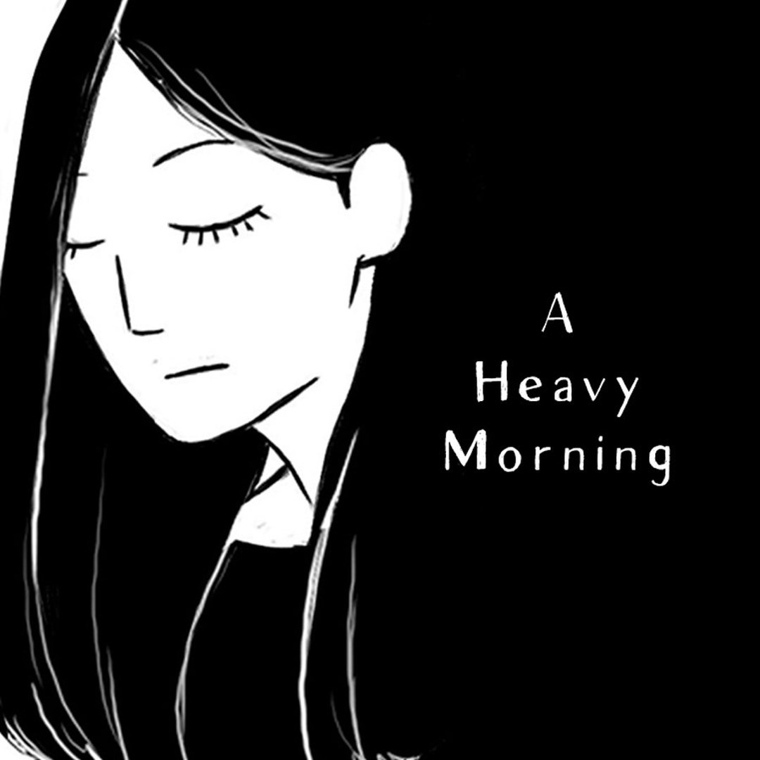 A Heavy Morning