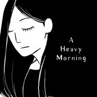 A Heavy Morning