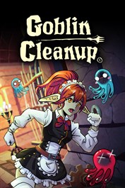 Goblin Cleanup