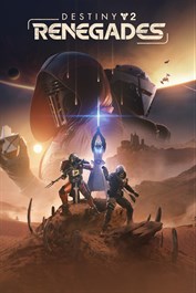 Destiny 2: Renegades