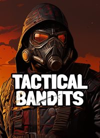 TACTICAL BANDITS