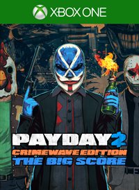 PAYDAY 2 - CRIMEWAVE EDITION - Pack Jeu THE BIG SCORE