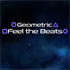 Geometric Feel The Beats