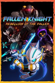 Fallen Knight: Rebellion of the Fallen