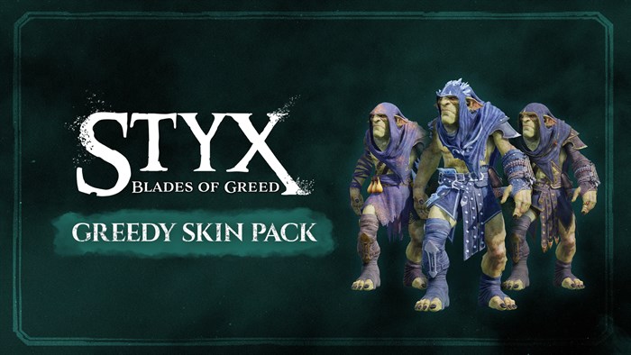Styx: Blades of Greed - Greedy Skin Pack — скриншот 1