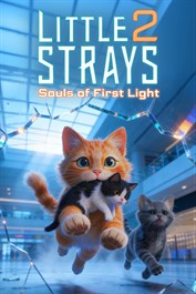 Little Strays 2: Souls of First Light