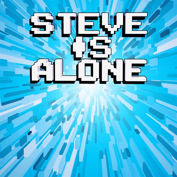 Steve Is Alone