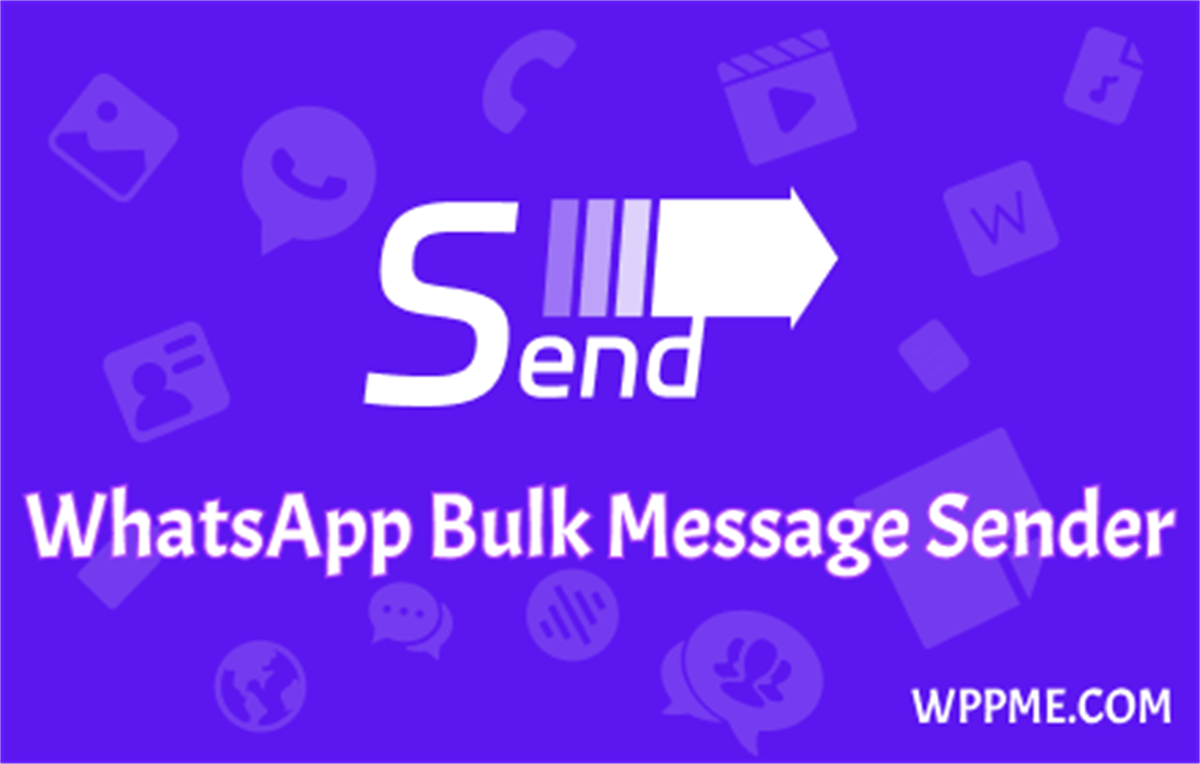 Bulk Message Sender | WPPME.COM