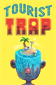 Tourist Trap