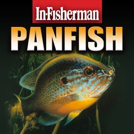 In-Fisherman Panfish Guide