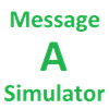 Message A Simulator
