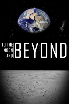 Cover poster for To the Moon and Beyond