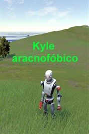 Arachnophobic Kyle