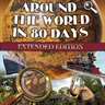 Around the World in 80 Days - Extended Edition