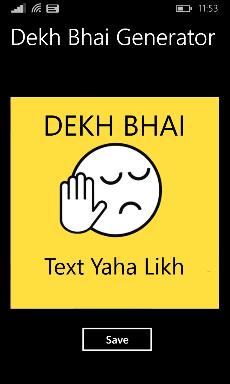 Dekh Bhai Meme Generator for Windows 10 Mobile