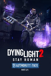 Dying Light 2 Stay Human: Authority pack—part 1/3