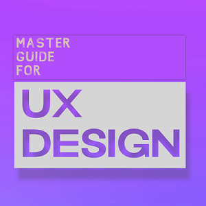 Master Guide for UX Design