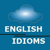 Những câu thành ngữ Tiếng Anh bạn nên biết