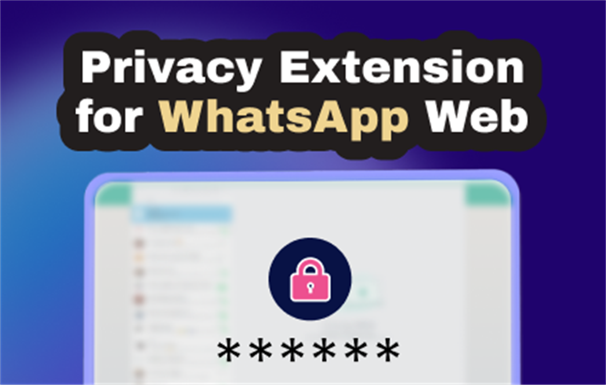 Privacy Extension: Chat Lock & Blur & Hide | WASBB.COM