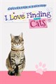 I Love Finding Cats Collector's Edition