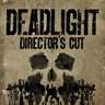 Deadlight: Director's Cut