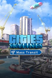 Cities: Skylines - Mass Transit