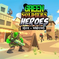 Green Soldiers Heroes (Xbox + Windows)
