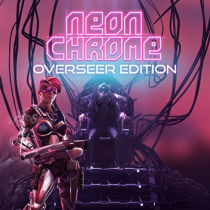 Neon Chrome Overseer Edition